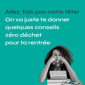 Image_Conseils zéro déchet pour la rentrée